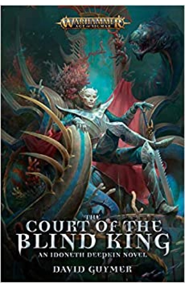The Court of the Blind King (Warhammer: Age of Sigmar)  - Paperback